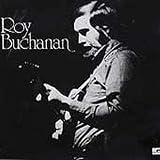 Review Roy Buchanan  / Roy Buchanan