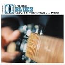 Best Blues Album...Ever!