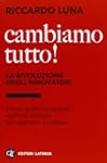 Cambiamo tutto! La rivoluzione degli...