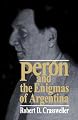 Peron and the Enigmas of Argentina