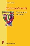 Schizophrenie: Die Krankheit verstehen