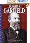 James Garfield (Presidential Leaders)