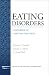 Books : Eating Disorders: A Handbook of Christian Treatment
