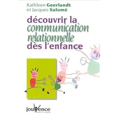 D�couvrir la communication relationnelle d�s l'enfance