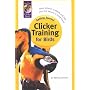 Clicker Training for Birds (Getting Started)
