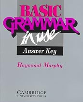 Basic Grammar in Use Answer key: Reference and Practice for Students of English