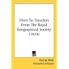 Hints To Travelers From The Royal Geographical Society (1878)