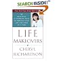 Life Makeovers: 52 Practical & Inspiring Ways to Improve Your Life One Week at a Time
