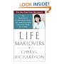 Life Makeovers: 52 Practical & Inspiring Ways to Improve Your Life One Week at a Time