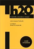 TH20 : Le Kabuki devant la modernité