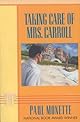 Taking Care of Mrs. Carroll (Stonewall Inn Editions)