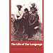 The Life of Our Language: Kaqchikel Maya Maintenance, Shift, and Revitalization