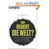 Wer regiert die Welt?: Warum Zivilisationen herrschen oder beherrscht werden