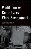 Ventilation for Control of the Work Environment, Second Edition
