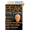 Peak: How Great Companies Get Their Mojo from Maslow (J-B US non-Franchise Leadership)