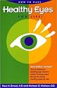 How to Have Healthy Eyes for Life!