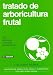 Book Tratado de Arboricultura Frutal Volumen I
