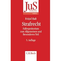 Strafrecht: Fallrepetitorium zum Allgemeinen und Besonderen Teil. �ber 1600 F�lle aus dem Allgemeinen Teil des Strafrechts und dem Besonderen Teil des ... Strukturen des Strafrechts einzu�ben