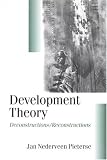 Development Theory: Deconstructions/Reconstructions (Published in association with Theory, Culture & Society)