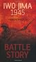 Battle Story: Iwo Jima 1945
