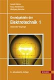 Grundgebiete der Elektrotechnik 1: Stationaere Vorgaenge: Bd 1