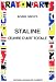 Staline oeuvre d'art totale