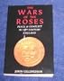 Wars of the Roses: Peace and Conflict in 15th Century England