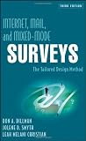 Internet, Mail, and Mixed-Mode Surveys: The Tailored Design Method