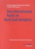 Produkt-Bild: Das internationale Recht im Nord-S&uuml;d-Verh&auml;ltnis (Berichte der Deutschen Gesellschaft f&uuml;r V&ouml;lkerrecht)