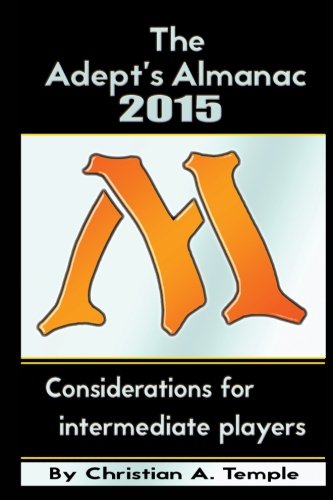 The Adept's Almanac 2015: Considerations for Intermediate Players