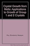 Crystal growth from melts