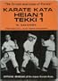 Karate Kata Heian 1 Tekki 1: Official Manual of the Japan Karate Association