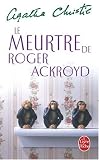 The Murder of Roger Ackroyd: A Hercule Poirot Mystery