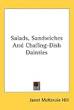 Salads, Sandwiches And Chafing-Dish Dainties