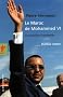 Le Maroc de Mohammed VI : La transition inachev�e
