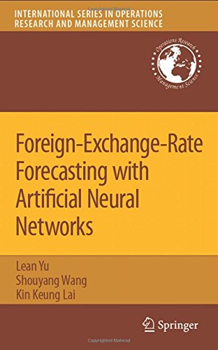 foreign exchange rate forecasting with artificial neural networks international series in operations research