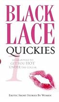 Quickies: Bk. 1 (Black Lace Quickies)