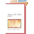 Voyage of the Paper Canoe: a geographical journey of 2500 miles from Quebec by Nathaniel Holmes Bishop