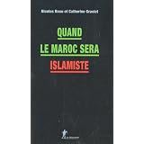 Quand le Maroc sera islamistepar Nicolas Beau