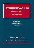 Constitutional Law, Cases and Materials 2006: Concise, Supplement (University Casebook)