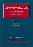 Constitutional Law, Cases and Materials 2006: Concise, Supplement (University Casebook)