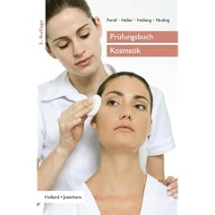 Pr�fungsbuch Kosmetik: Fragen und Antworten