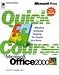 Quick Course® in Microsoft® Office 2000