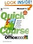 Quick Course® in Microsoft® Office 2000