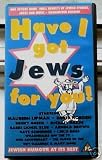 DVD : Have I Got Jews For You