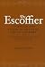 The Escoffier Cookbook: Guide to the Fine Art of French Cuisine