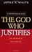 God Who Justifies, The