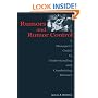 Rumors and Rumor Control: A Manager's Guide to Understanding and Combatting Rumors (Lea's Communication Series)