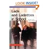 Lads and Ladettes in School: Gender and a Fear of Failure