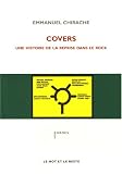 Revue Le Mot et le reste  / Covers : Une histoire de la reprise dans le rock